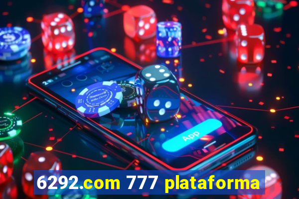 6292.com 777 plataforma